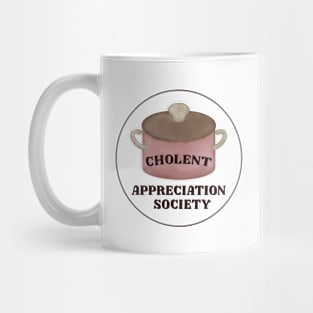 Cholent Appreciation Society Mug